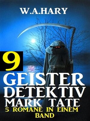 cover image of Geister-Detektiv Mark Tate 9--5 Romane in einem Band